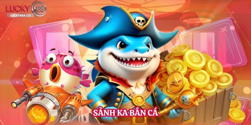 Sảnh KA bắn cá 1